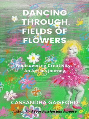 cover image of Dancing Through Fields of Flowers
